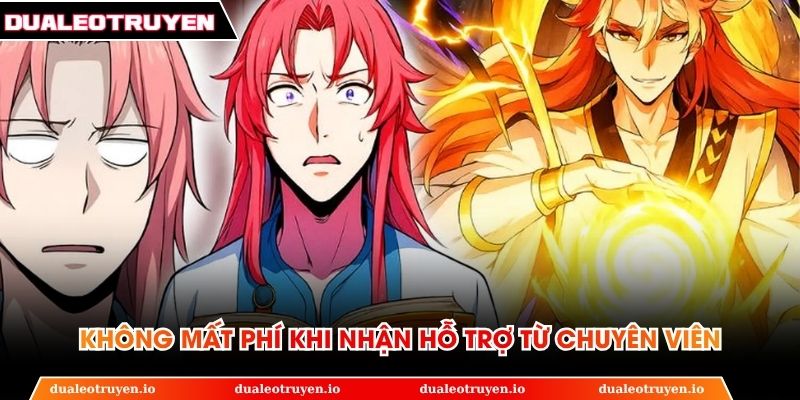 Không mất phí khi nhận hỗ trợ từ chuyên viên