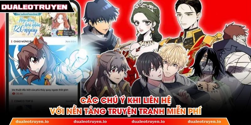 Các chú ý khi liên hệ với nền tảng truyện tranh miễn phí